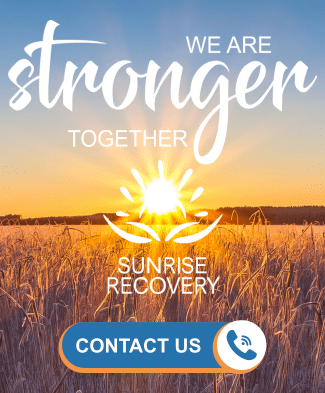 Contact Sunrise Recovery for Addiction Help
